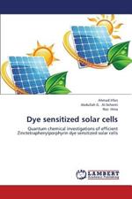 Dye Sensitized Solar Cells