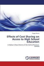 Effects of Cost Sharing on Access to High School Education