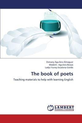 The book of poets - Osmany Aguilera Almaguer,Madelin Aguilera Borjas,Ladys Yuney Escalona Gordo - cover