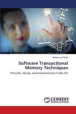 Software Transactional Memory Techniques - Muhammad Nasir - cover