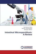 Intestinal Microsporidiosis: A Review