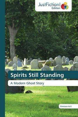 Spirits Still Standing - Vanessa Isitt - cover