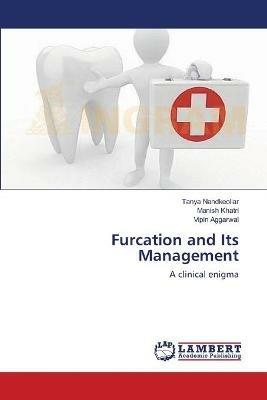 Furcation and Its Management - Tanya Nandkeoliar,Manish Khatri,Vipin Aggarwal - cover