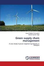 Green supply chain management