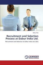 Recruitment and Selection Process at Dabur India Ltd.