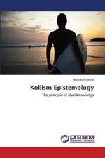 Kollism Epistemology