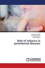 Role of tobacco in periodontal diseases