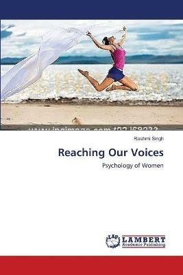 Reaching Our Voices - Rashmi Singh - cover