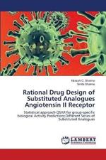 Rational Drug Design of Substituted Analogues Angiotensin II Receptor