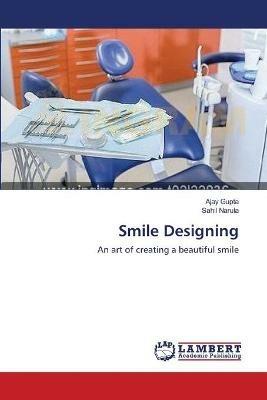 Smile Designing - Ajay Gupta,Sahil Narula - cover