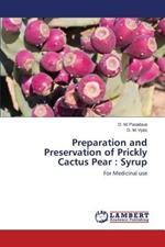 Preparation and Preservation of Prickly Cactus Pear: Syrup