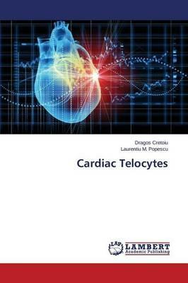 Cardiac Telocytes - Cretoiu Dragos,Popescu Laurentiu M - cover