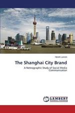 The Shanghai City Brand