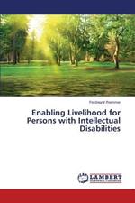 Enabling Livelihood for Persons with Intellectual Disabilities