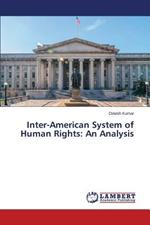 Inter-American System of Human Rights: An Analysis