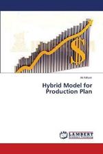 Hybrid Model for Production Plan