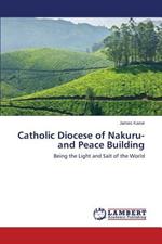 Catholic Diocese of Nakuru- and Peace Building