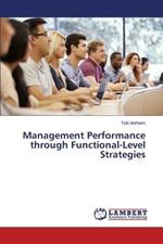 Management Performance through Functional-Level Strategies