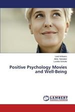 Positive Psychology Movies and Well-Being