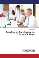 Developing Employees for Future Success