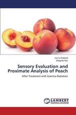 Sensory Evaluation and Proximate Analysis of Peach