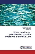 Water quality and prevalence of parasitic infections in Burullus Lake