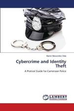 Cybercrime and Identity Theft