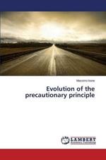 Evolution of the precautionary principle