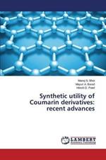 Synthetic utility of Coumarin derivatives: recent advances