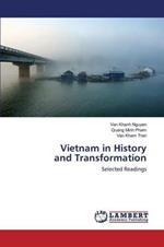 Vietnam in History and Transformation