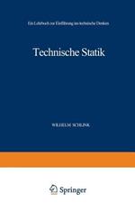 Technische Statik: Ein Lehrbuch zur Einführung ins Technische Denken