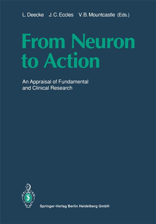 From Neuron to Action