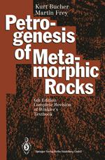 Petrogenesis of Metamorphic Rocks