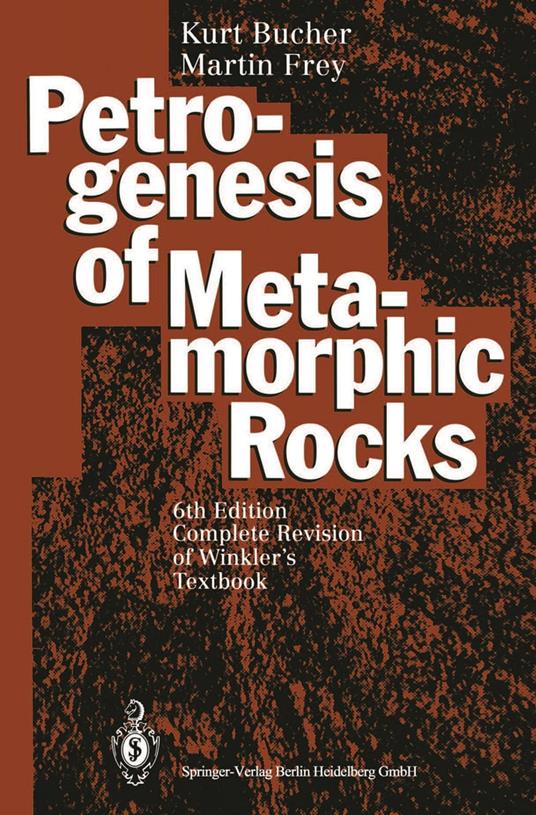 Petrogenesis of Metamorphic Rocks