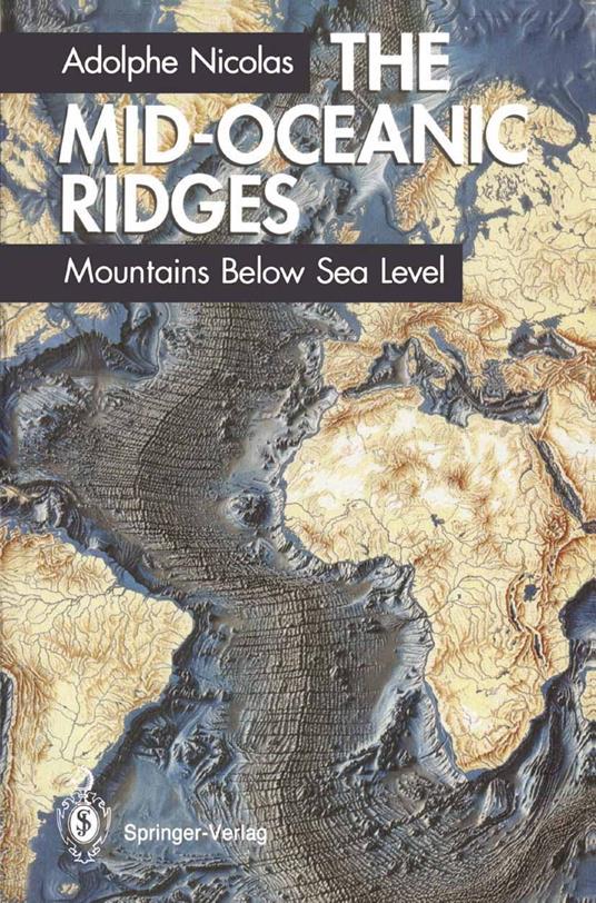 The Mid-Oceanic Ridges