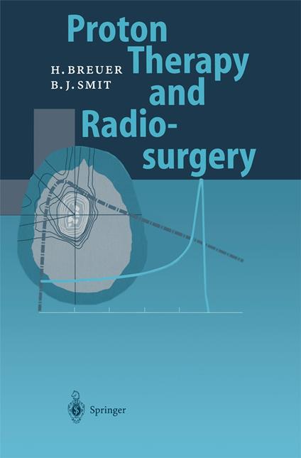 Proton Therapy and Radiosurgery