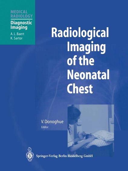 Radiological Imaging of the Neonatal Chest