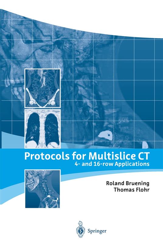 Protocols for Multislice CT