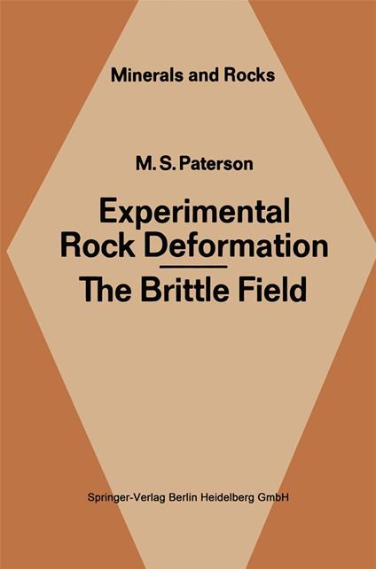 Experimental Rock Deformation - The Brittle Field