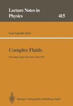 Complex Fluids: Proceedings of the XII Sitges Conference, Sitges, Barcelona, Spain, 1–5 June 1992