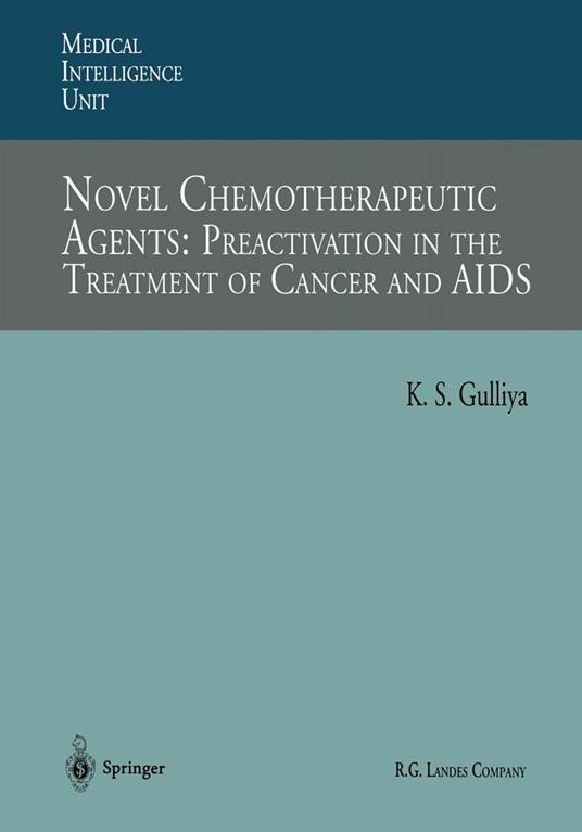 Novel Chemotherapeutic Agents: Preactivation in the Treatment of Cancer and AIDS