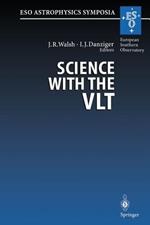 Science with the VLT: Proceedings of the ESO Workshop Held at Garching, Germany, 28 June – 1 July 1994