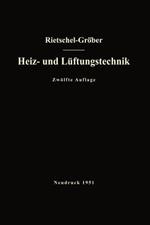 H. Rietschels Lehrbuch der Heiz- und Lüftungstechnik