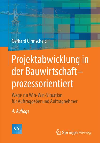 Projektabwicklung in der Bauwirtschaft-prozessorientiert