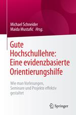 Gute Hochschullehre: Eine evidenzbasierte Orientierungshilfe