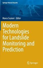 Modern Technologies for Landslide Monitoring and Prediction