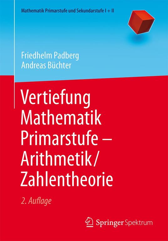 Vertiefung Mathematik Primarstufe — Arithmetik/Zahlentheorie