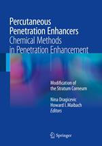 Percutaneous Penetration Enhancers Chemical Methods in Penetration Enhancement