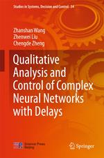 Qualitative Analysis and Control of Complex Neural Networks with Delays