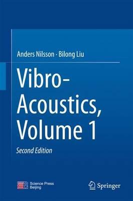 Vibro-Acoustics, Volume 1 - Anders Nilsson,Bilong Liu - cover